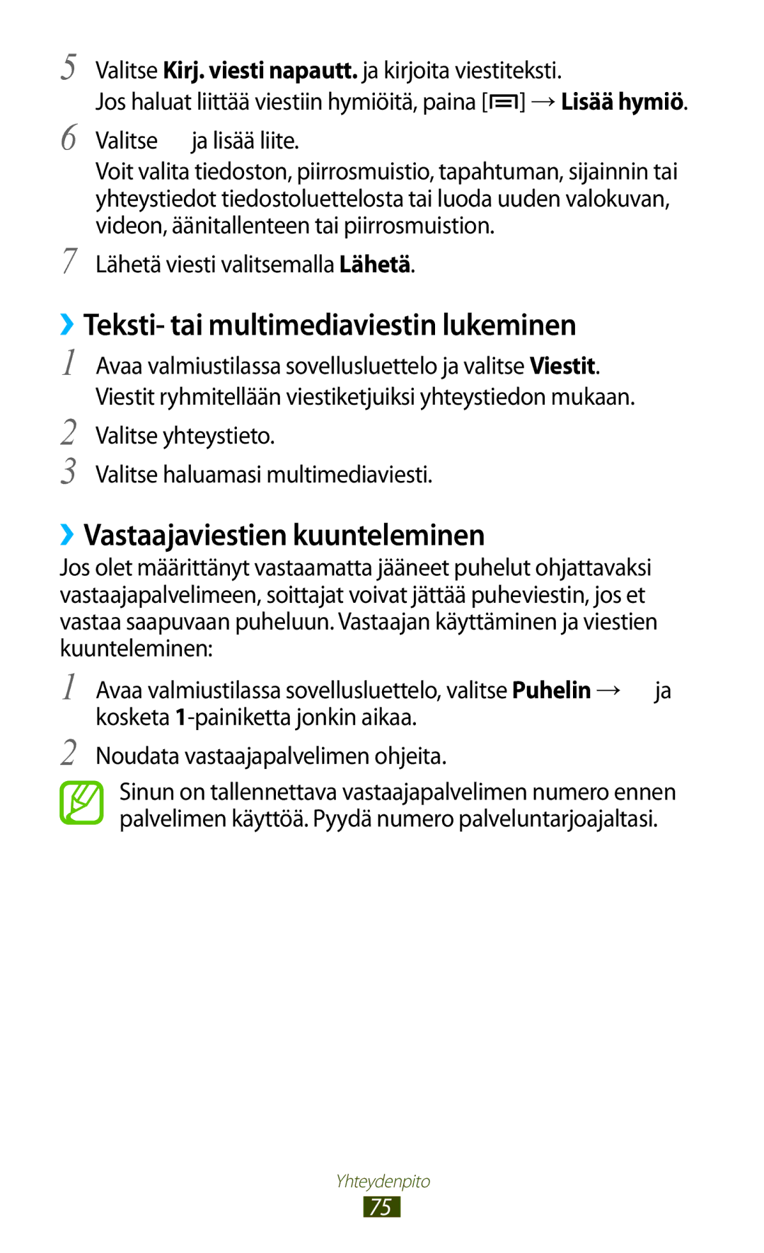 Samsung GT-N7000RWANEE, GT-N7000ZBENEE manual ››Teksti- tai multimediaviestin lukeminen, ››Vastaajaviestien kuunteleminen 