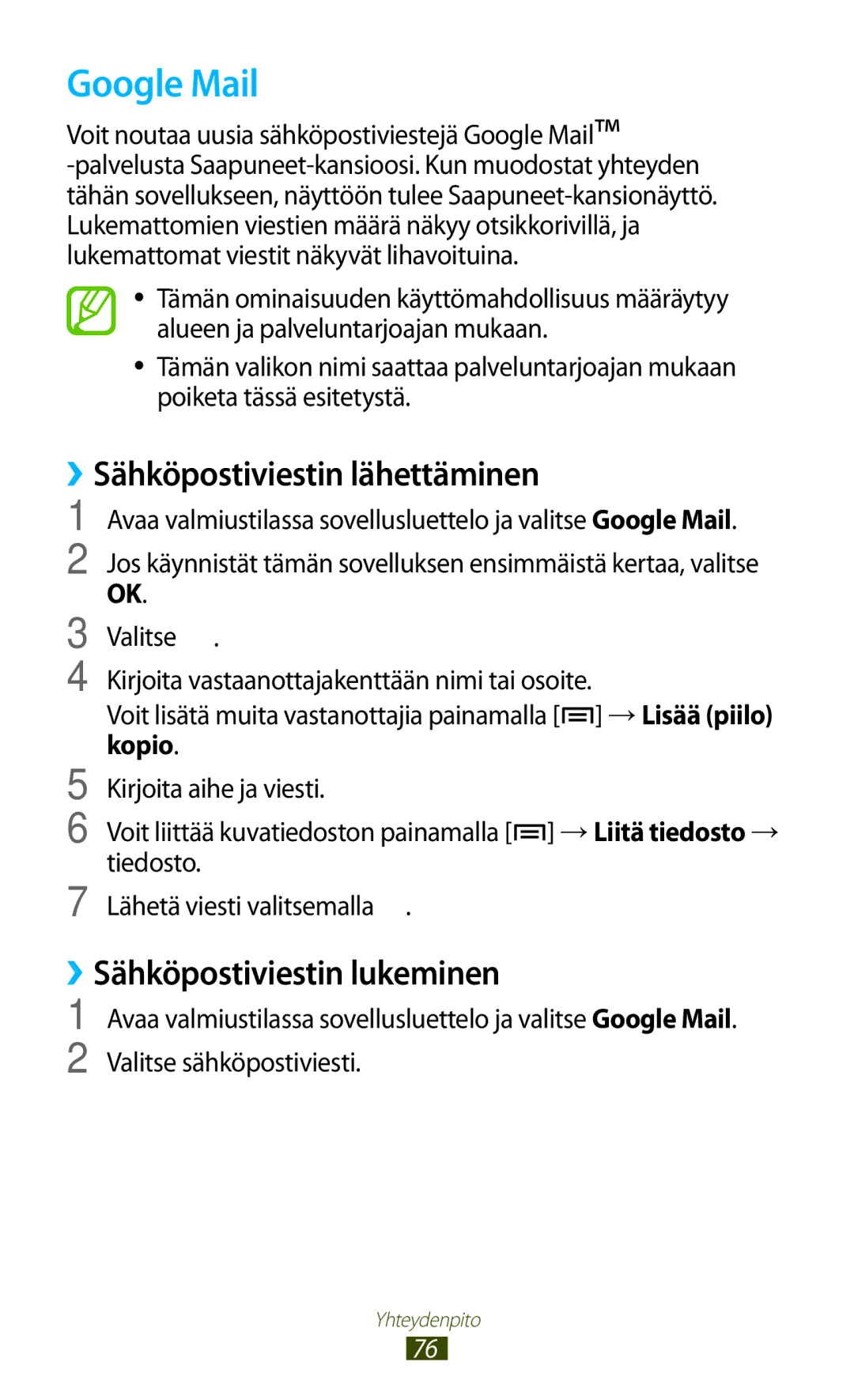 Samsung GT-N7000ZBENEE, GT-N7000ZBANEE manual Google Mail, ››Sähköpostiviestin lähettäminen, ››Sähköpostiviestin lukeminen 