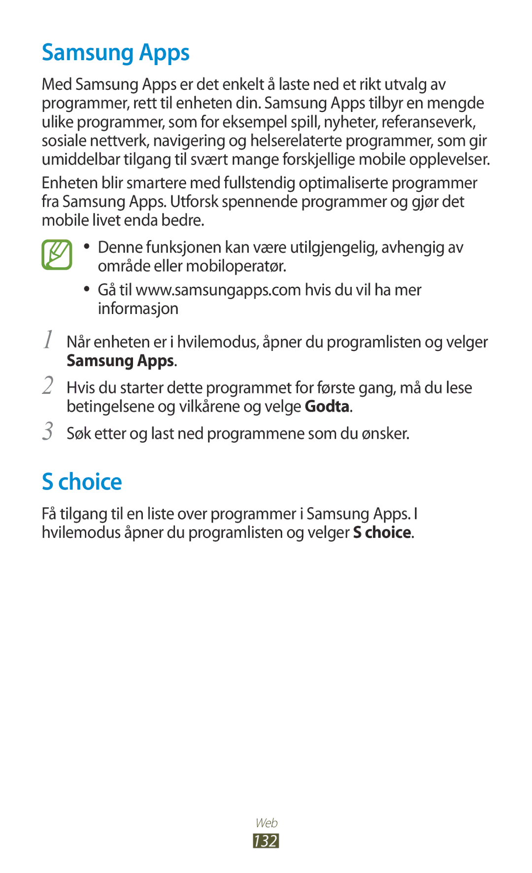 Samsung GT-N7000ZBENEE, GT-N7000ZBANEE, GT-N7000ZIANEE, GT-N7000RWANEE manual Samsung Apps, Choice, 132 
