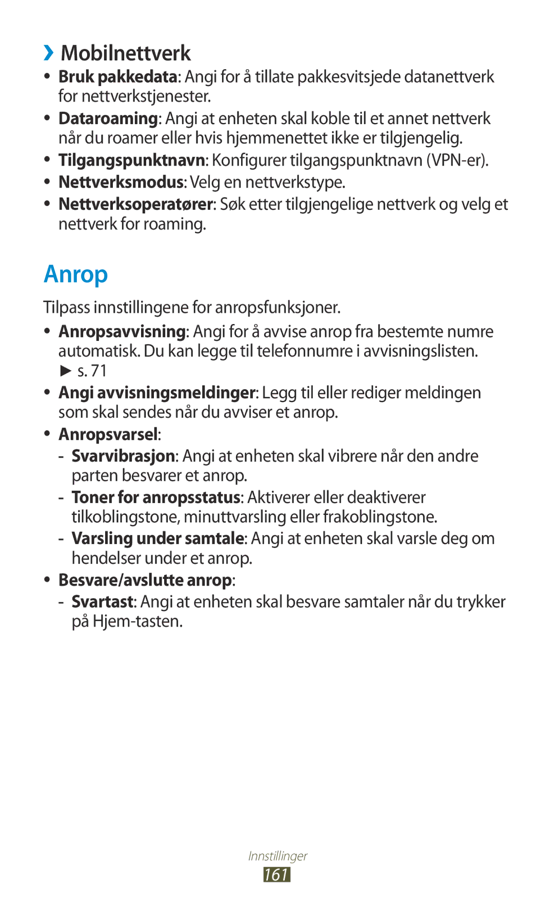 Samsung GT-N7000ZBANEE, GT-N7000ZBENEE, GT-N7000ZIANEE manual ››Mobilnettverk, Anropsvarsel, Besvare/avslutte anrop, 161 