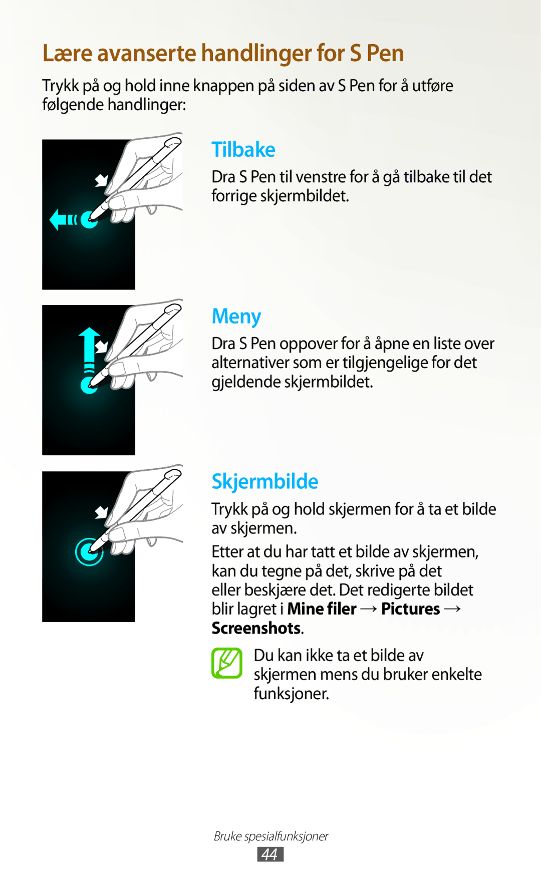 Samsung GT-N7000ZBENEE manual Lære avanserte handlinger for S Pen, Trykk på og hold skjermen for å ta et bilde av skjermen 