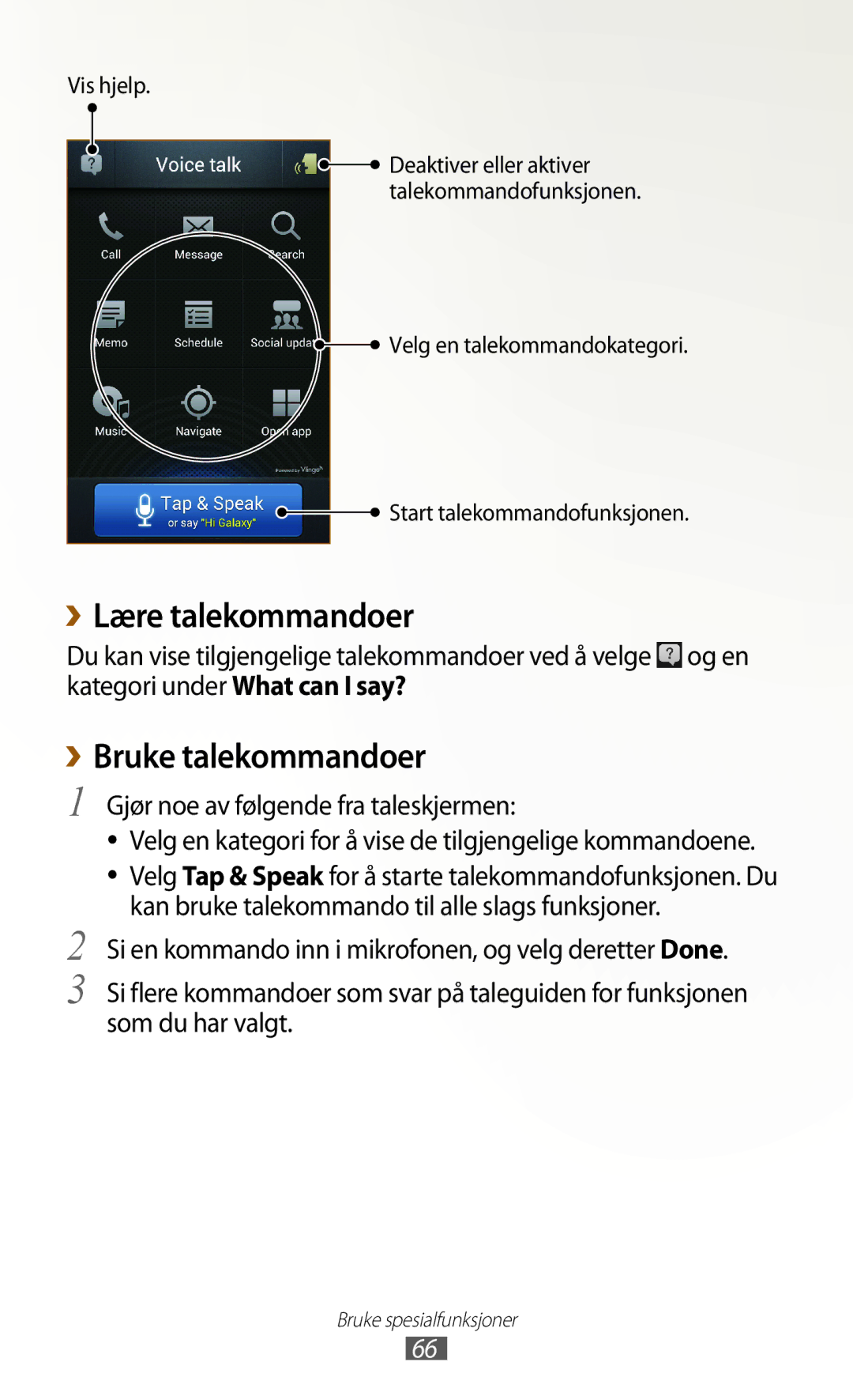 Samsung GT-N7000ZIANEE, GT-N7000ZBENEE, GT-N7000ZBANEE, GT-N7000RWANEE manual ››Lære talekommandoer, ››Bruke talekommandoer 