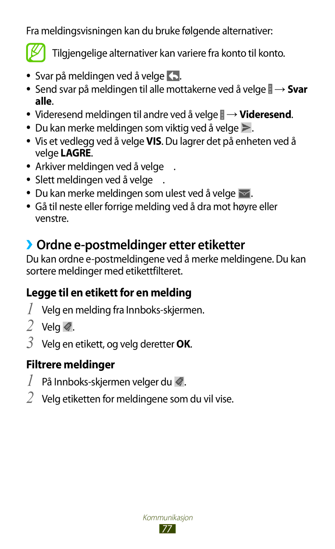 Samsung GT-N7000ZBANEE, GT-N7000ZBENEE, GT-N7000ZIANEE, GT-N7000RWANEE manual ››Ordne e-postmeldinger etter etiketter 