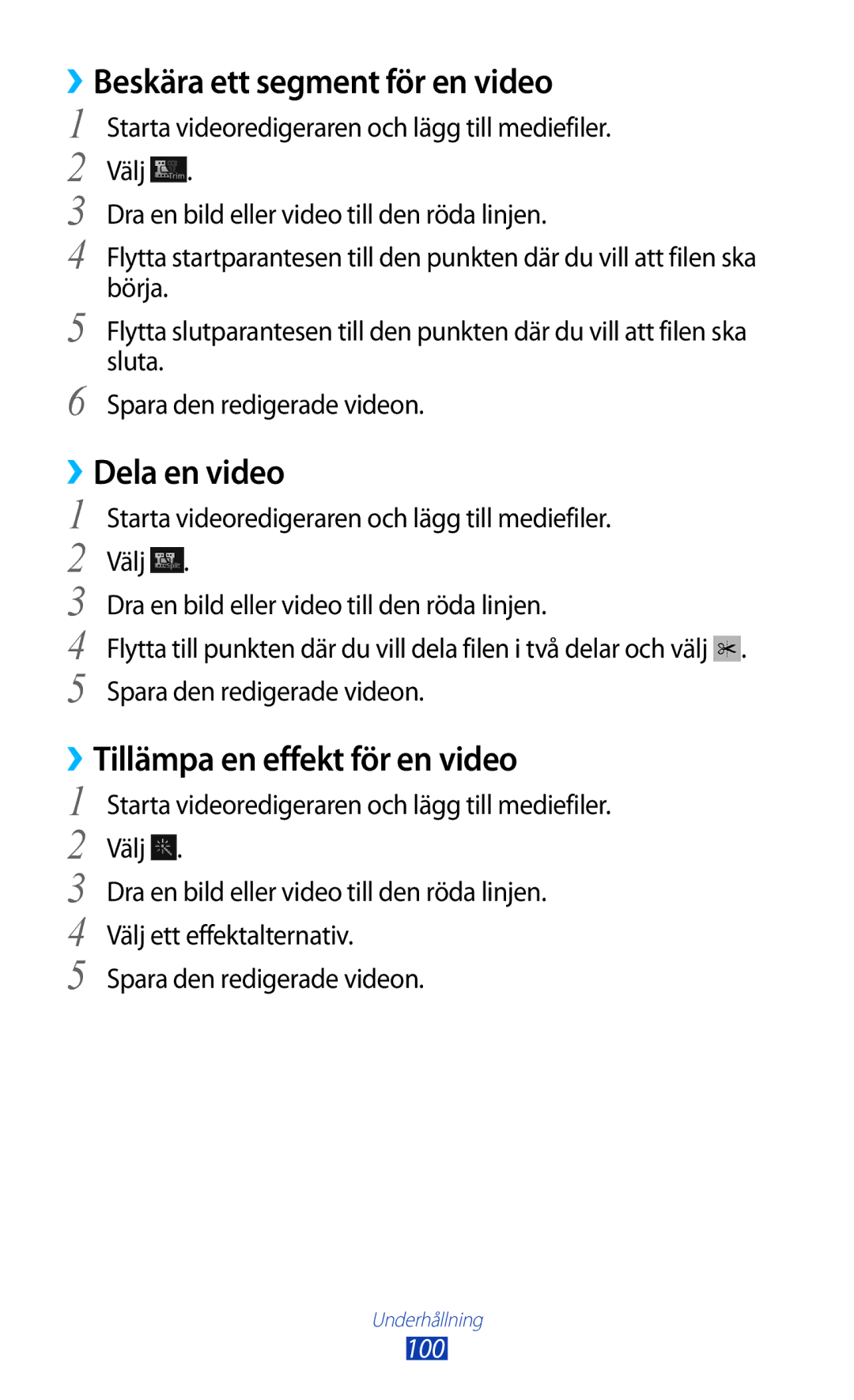 Samsung GT-N7000ZBENEE, GT-N7000ZBANEE manual ››Beskära ett segment för en video, ››Tillämpa en effekt för en video, 100 