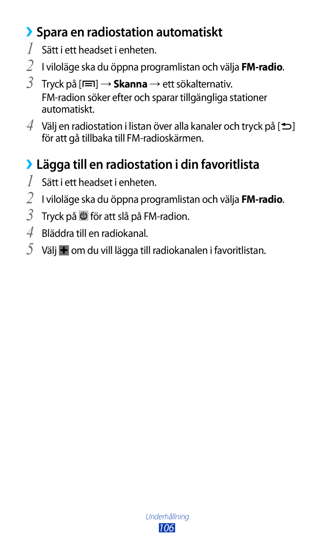 Samsung GT-N7000ZIANEE manual ››Spara en radiostation automatiskt, ››Lägga till en radiostation i din favoritlista, 106 