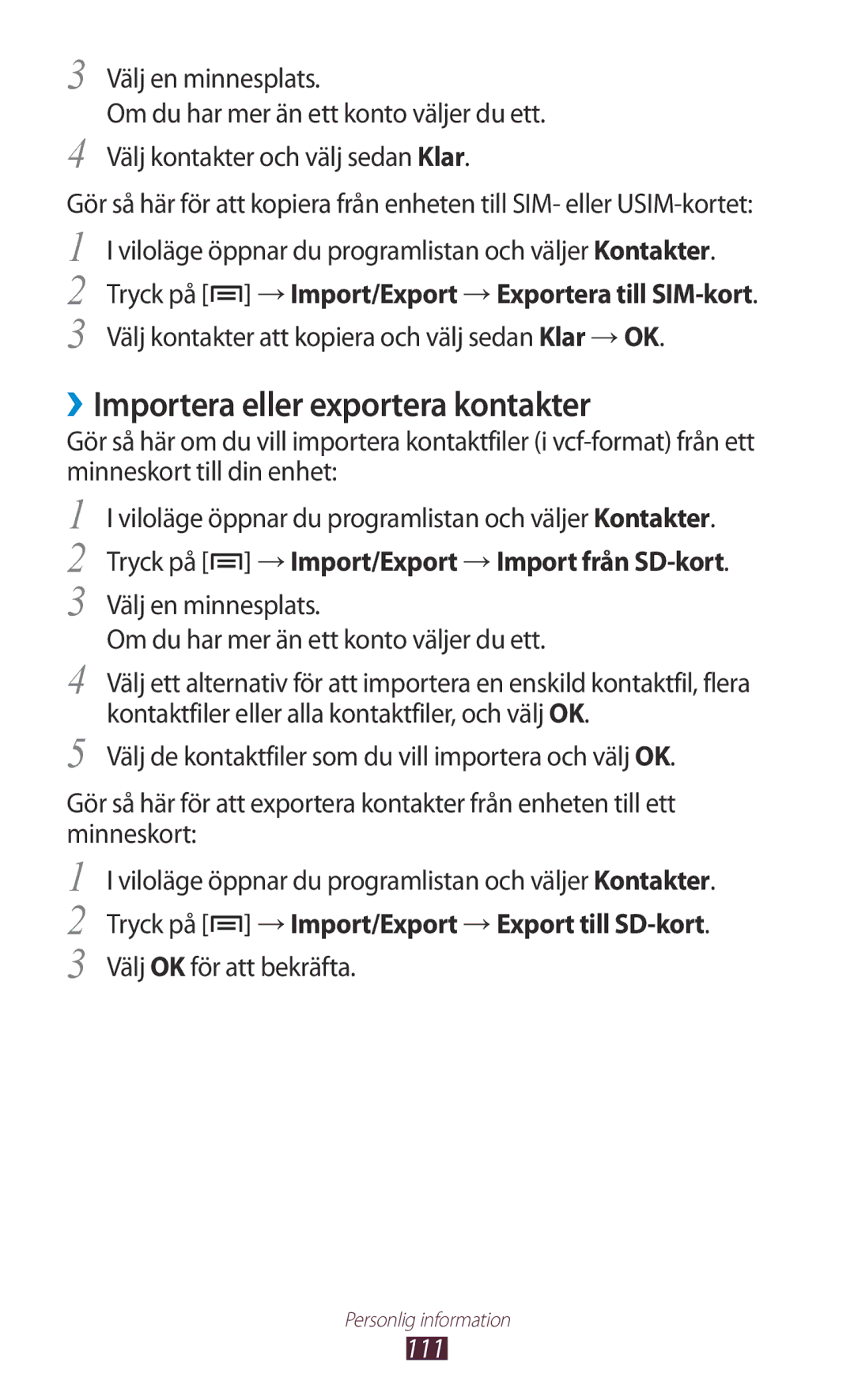 Samsung GT-N7000RWANEE manual ››Importera eller exportera kontakter, Tryck på → Import/Export → Import från SD-kort, 111 