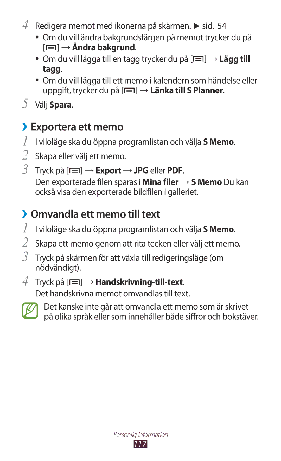 Samsung GT-N7000ZBANEE, GT-N7000ZBENEE Exportera ett memo, Omvandla ett memo till text, → Handskrivning-till-text, 117 