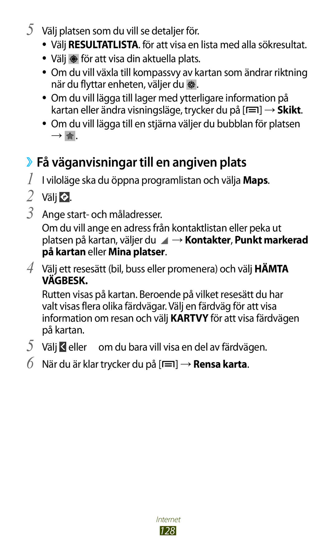 Samsung GT-N7000ZBENEE, GT-N7000ZBANEE, GT-N7000ZIANEE, GT-N7000RWANEE manual ››Få väganvisningar till en angiven plats, 128 