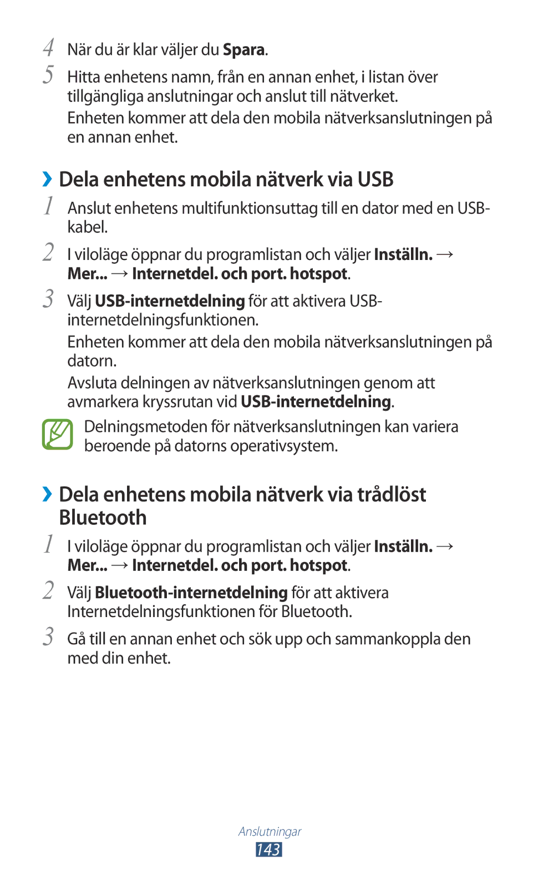 Samsung GT-N7000RWANEE ››Dela enhetens mobila nätverk via USB, ››Dela enhetens mobila nätverk via trådlöst Bluetooth, 143 