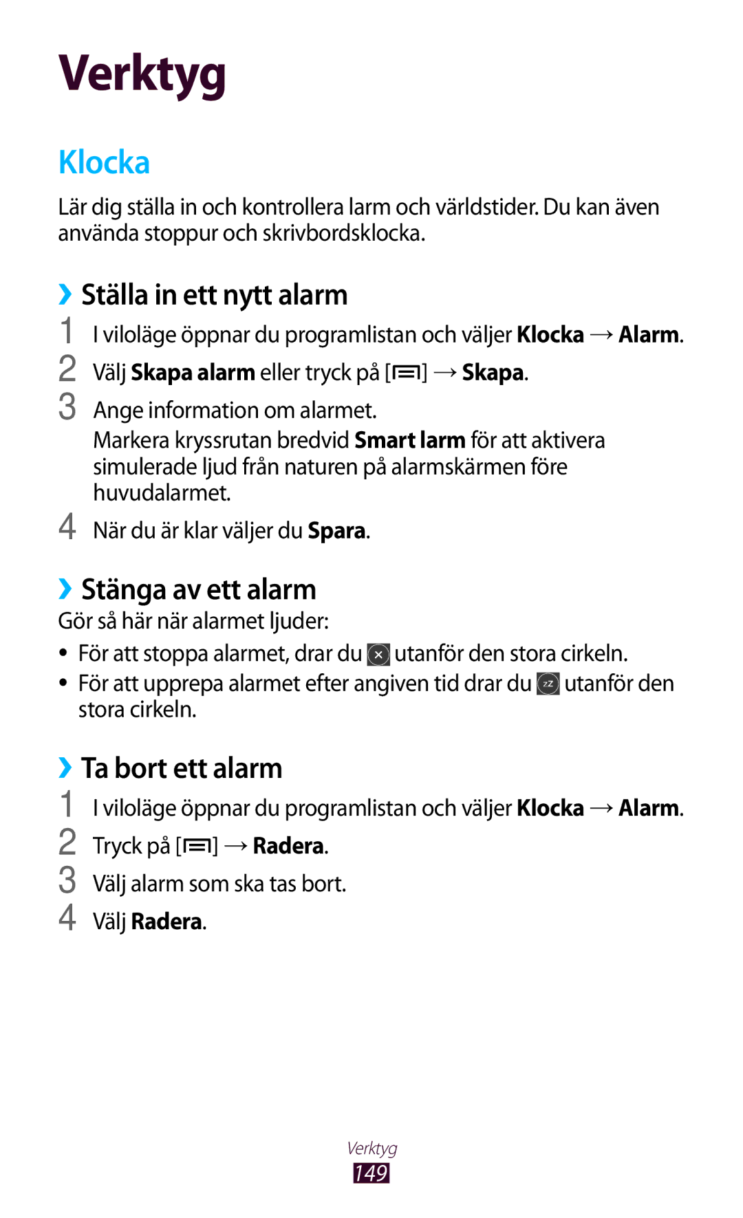 Samsung GT-N7000ZBANEE, GT-N7000ZBENEE Klocka, ››Ställa in ett nytt alarm, ››Stänga av ett alarm, ››Ta bort ett alarm, 149 