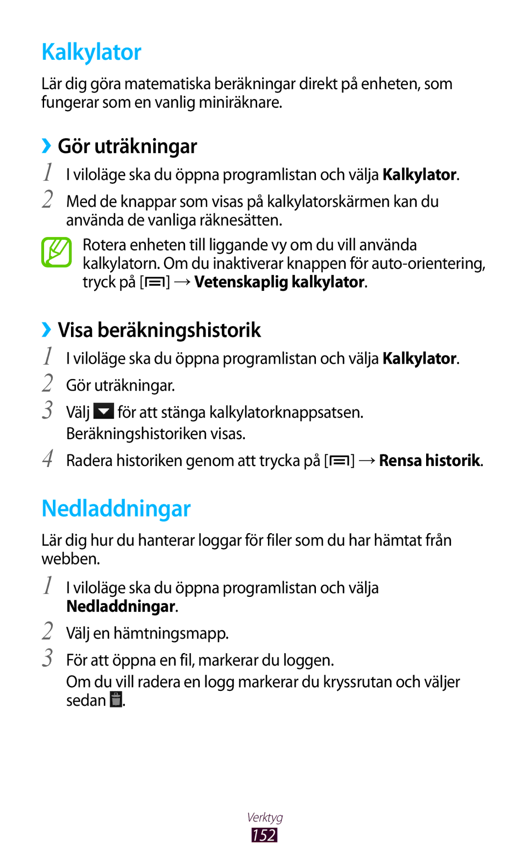 Samsung GT-N7000ZBENEE, GT-N7000ZBANEE manual Kalkylator, Nedladdningar, ››Gör uträkningar, Visa beräkningshistorik, 152 