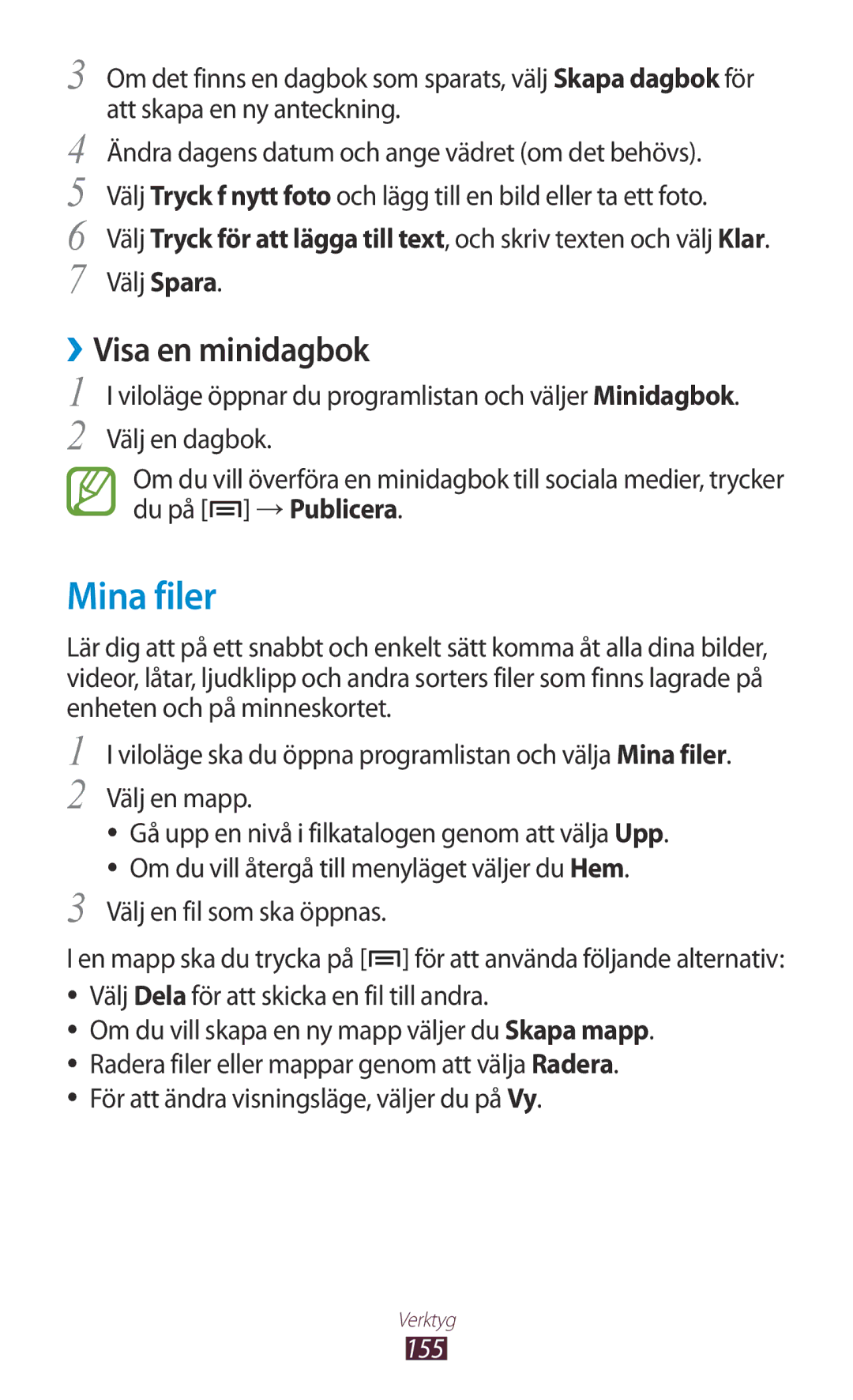 Samsung GT-N7000RWANEE, GT-N7000ZBENEE, GT-N7000ZBANEE, GT-N7000ZIANEE manual Mina filer, ››Visa en minidagbok, 155 
