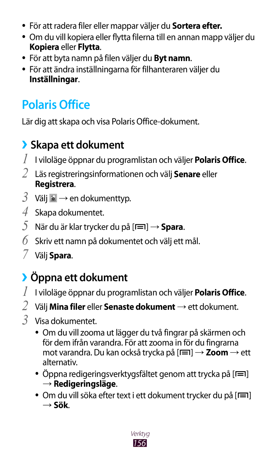 Samsung GT-N7000ZBENEE, GT-N7000ZBANEE Polaris Office, ››Skapa ett dokument, ››Öppna ett dokument, → Redigeringsläge, 156 