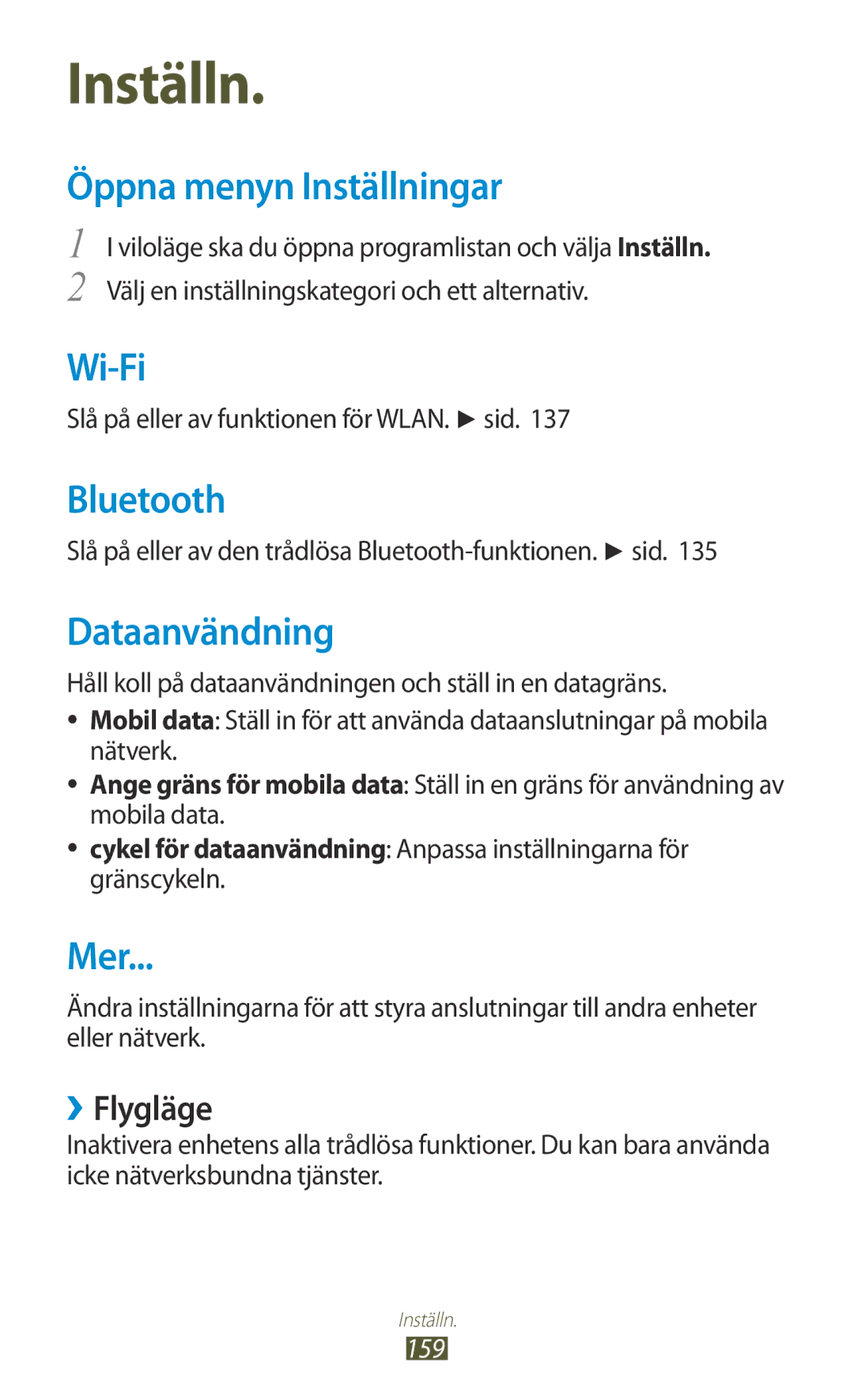 Samsung GT-N7000RWANEE, GT-N7000ZBENEE, GT-N7000ZBANEE manual Öppna menyn Inställningar, Dataanvändning, Mer, ››Flygläge, 159 