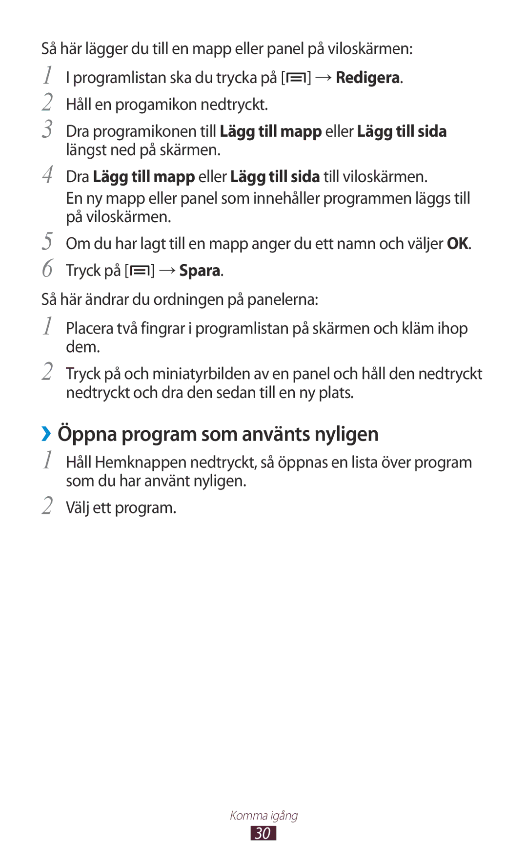 Samsung GT-N7000ZIANEE manual ››Öppna program som använts nyligen, Dra Lägg till mapp eller Lägg till sida till viloskärmen 