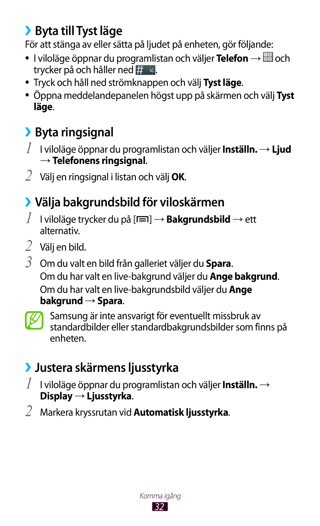 Samsung GT-N7000ZBENEE, GT-N7000ZBANEE ››Byta till Tyst läge, ››Byta ringsignal, ››Välja bakgrundsbild för viloskärmen 