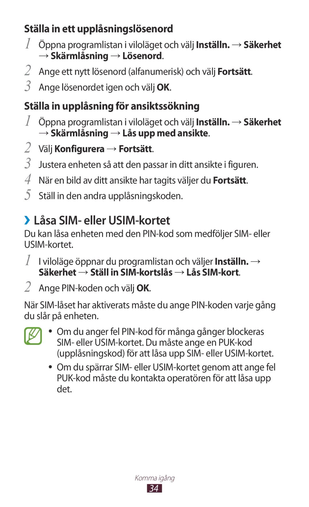 Samsung GT-N7000ZIANEE, GT-N7000ZBENEE, GT-N7000ZBANEE manual ››Låsa SIM- eller USIM-kortet, → Skärmlåsning → Lösenord 