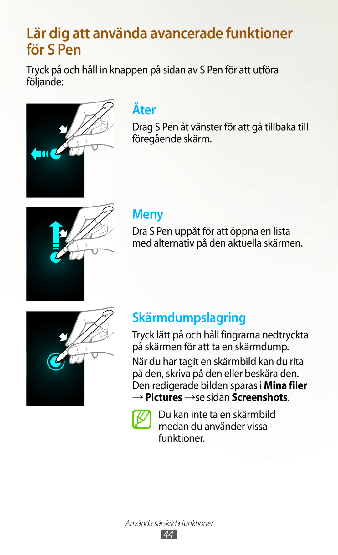 Samsung GT-N7000ZBENEE manual Lär dig att använda avancerade funktioner för S Pen, → Pictures →se sidan Screenshots 