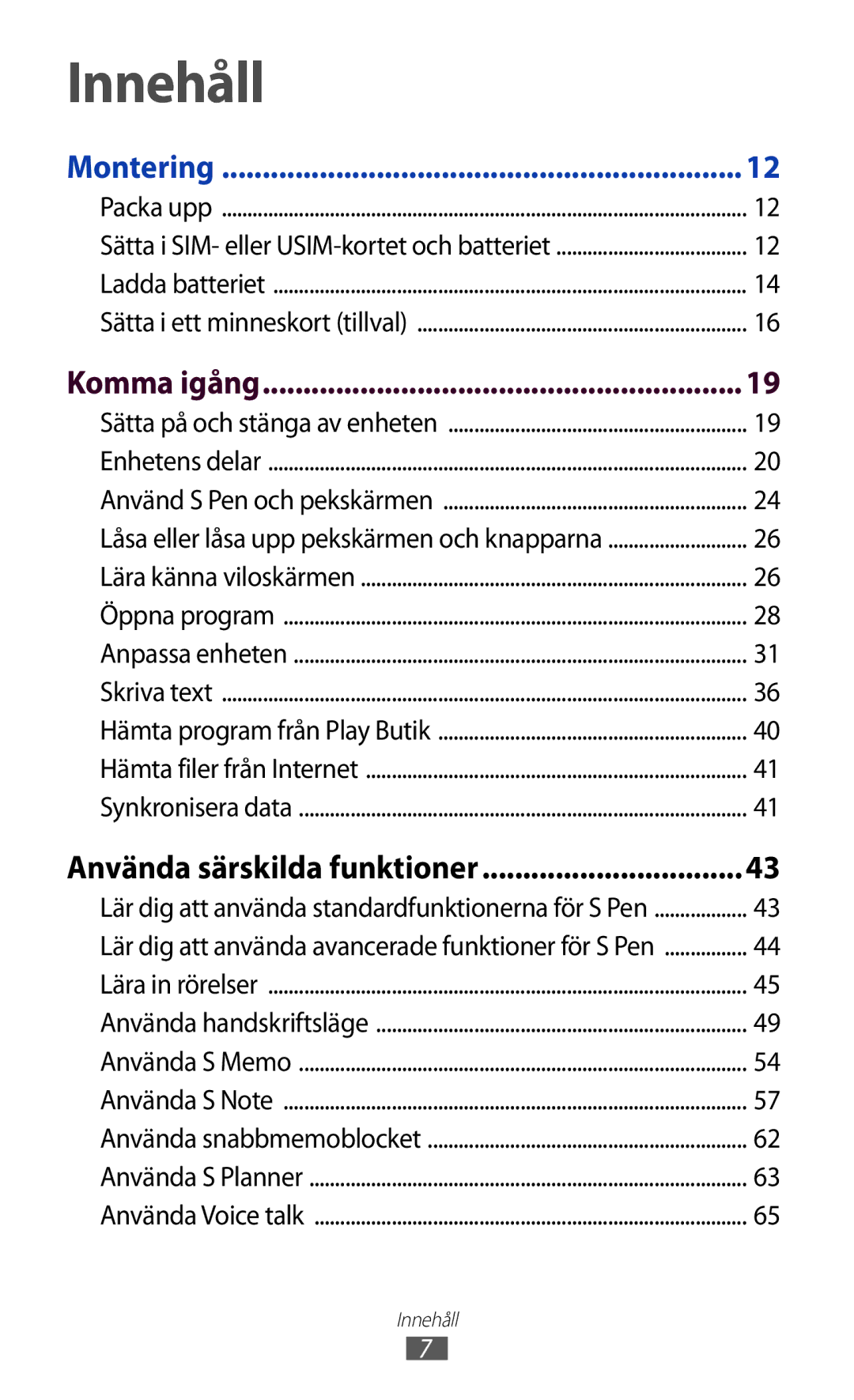 Samsung GT-N7000RWANEE, GT-N7000ZBENEE, GT-N7000ZBANEE, GT-N7000ZIANEE manual Komma igång, Använda särskilda funktioner 