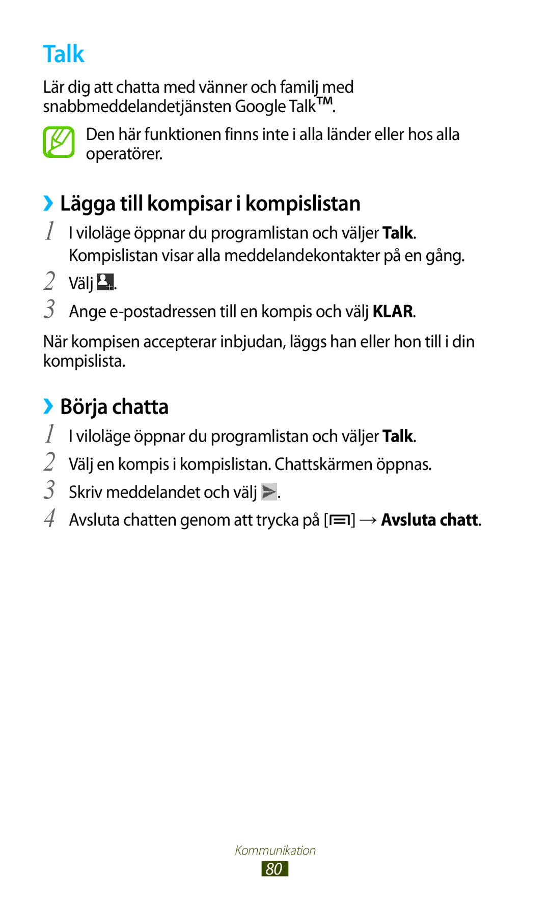 Samsung GT-N7000ZBENEE, GT-N7000ZBANEE, GT-N7000ZIANEE manual Talk, ››Lägga till kompisar i kompislistan, ››Börja chatta 