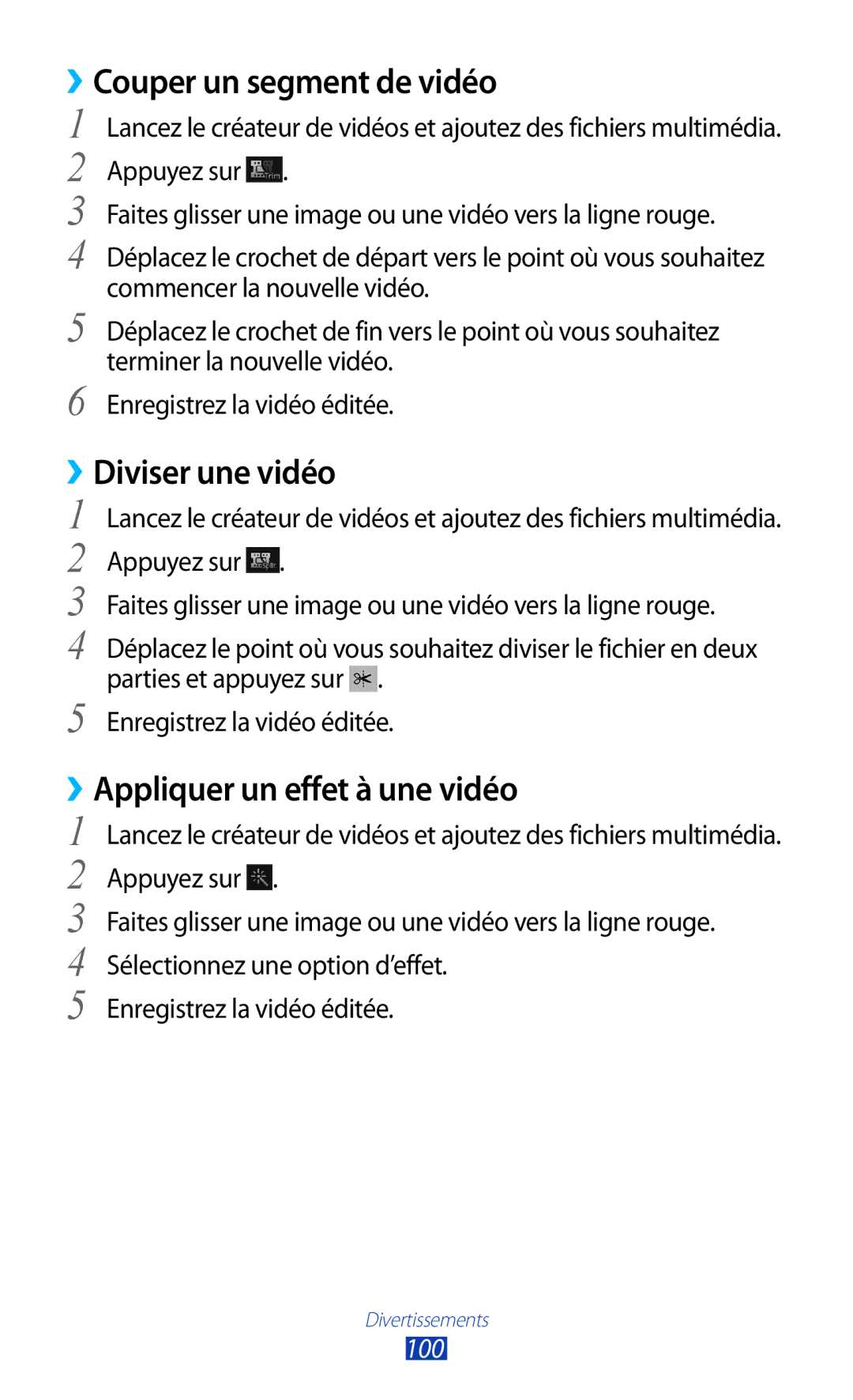 Samsung GT-N7000ZBEXEF manual ››Couper un segment de vidéo, ››Diviser une vidéo, ››Appliquer un effet à une vidéo, 100 