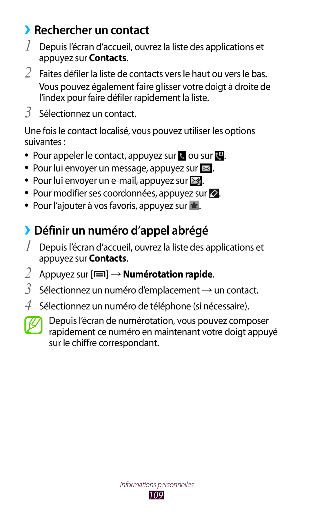 Samsung GT-N7000ZIEXEF ››Rechercher un contact, ››Définir un numéro d’appel abrégé, Appuyez sur → Numérotation rapide, 109 