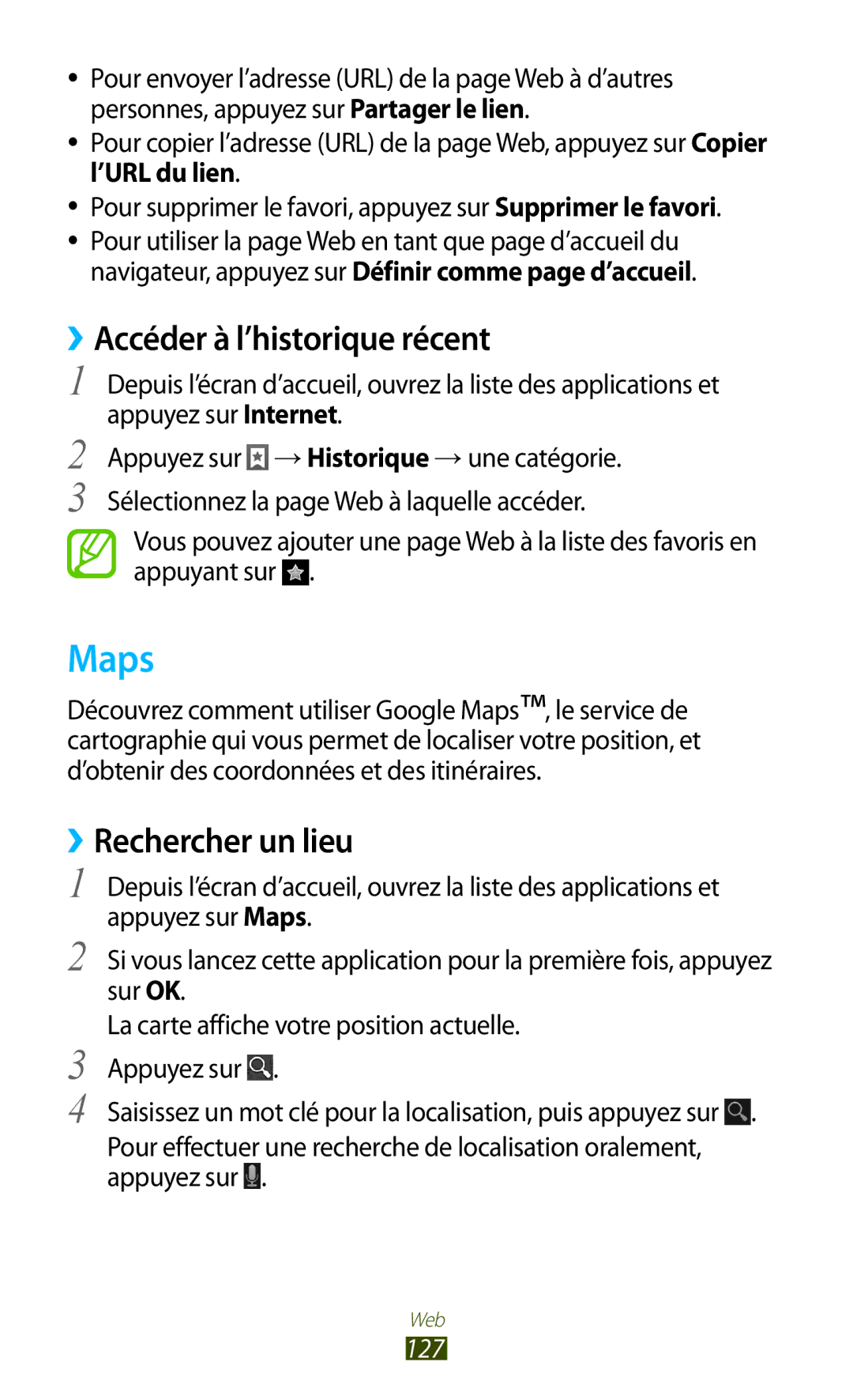 Samsung GT-N7000ZBABOG, GT-N7000ZIABOG, GT-N7000ZBAFTM Maps, ››Accéder à l’historique récent, ››Rechercher un lieu, 127 