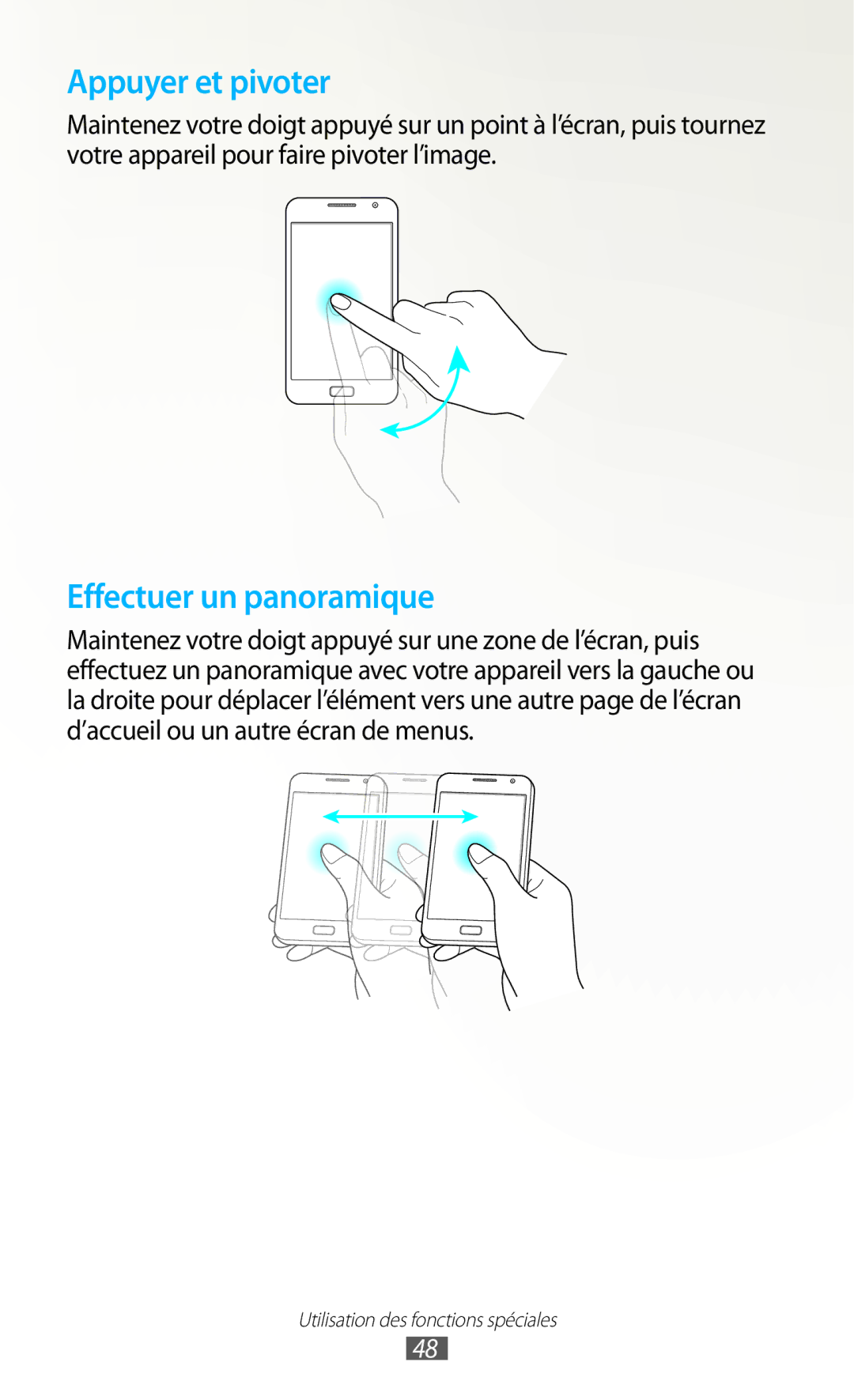 Samsung GT-N7000ZIABOG, GT-N7000ZBAFTM, GT-N7000RWASFR, GT-N7000ZIAXEF, GT-N7000ZBEXEF, GT-N7000ZBEFTM manual Appuyer et pivoter 