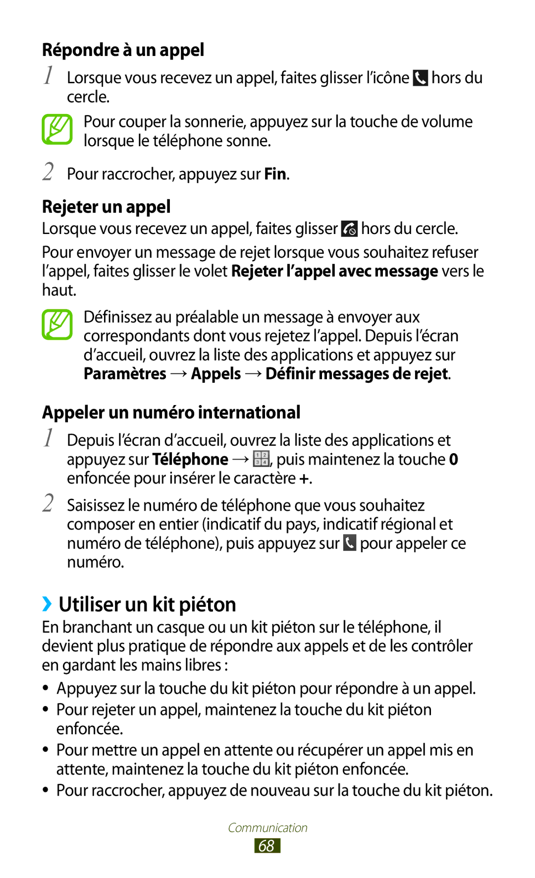 Samsung GT-N7000ZBEXEF ››Utiliser un kit piéton, Répondre à un appel, Rejeter un appel, Appeler un numéro international 