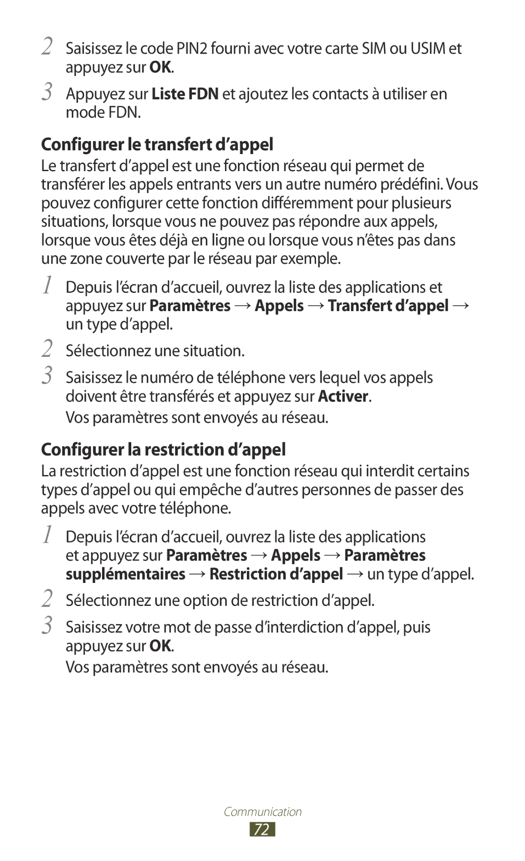 Samsung GT-N7000RWAXEF, GT-N7000ZIABOG, GT-N7000ZBAFTM Configurer le transfert d’appel, Configurer la restriction d’appel 