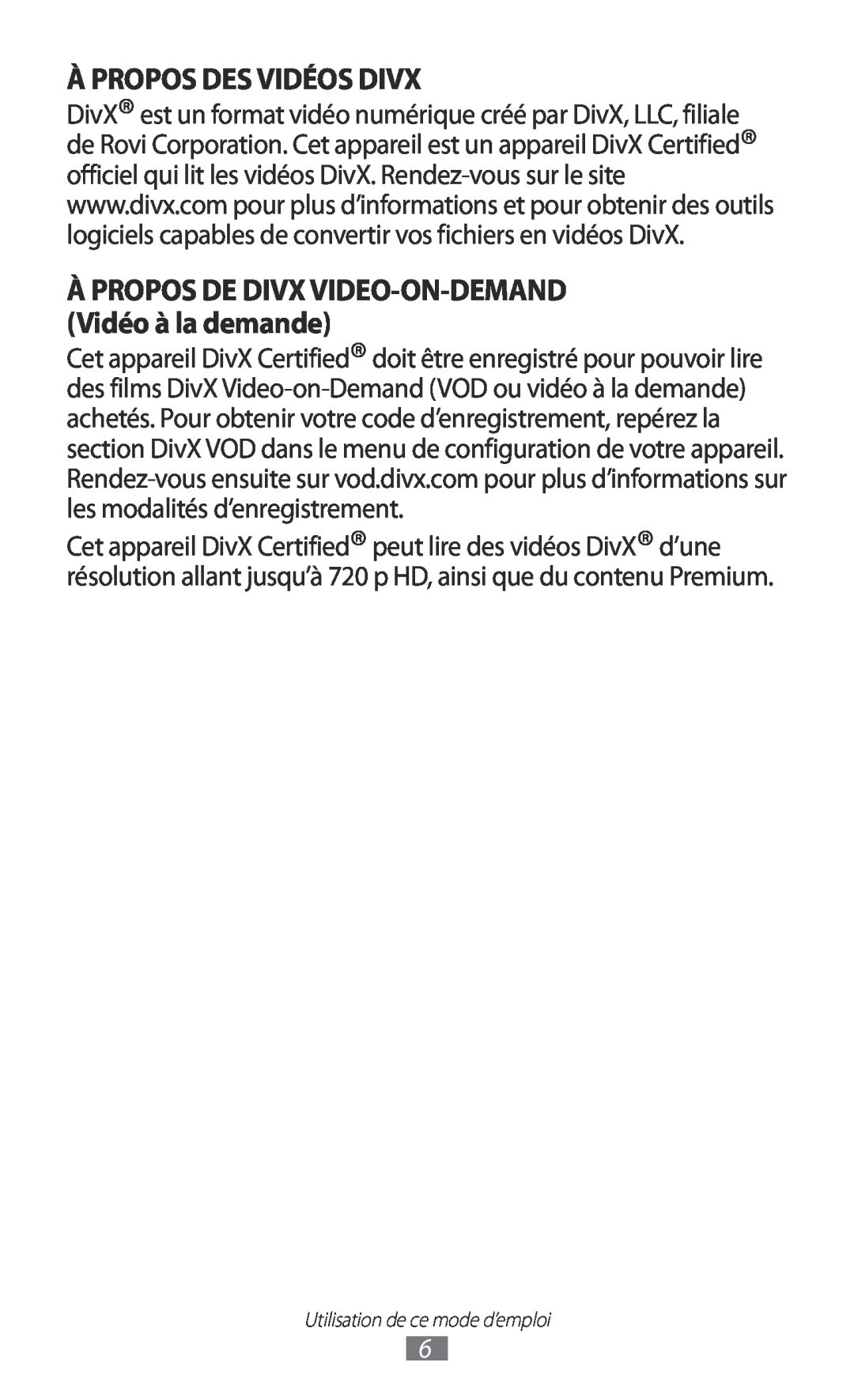 Samsung GT-N7000RWAFTM, GT-N7000ZIABOG manual À Propos Des Vidéos Divx, À PROPOS DE DIVX VIDEO-ON-DEMAND Vidéo à la demande 