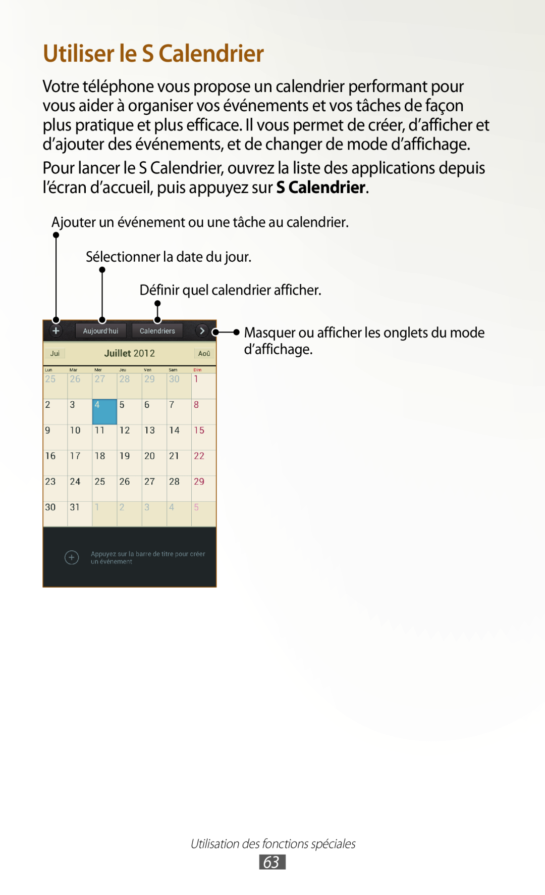 Samsung GT-N7000ZBABOG, GT-N7000ZIABOG manual Utiliser le S Calendrier, Ajouter un événement ou une tâche au calendrier 