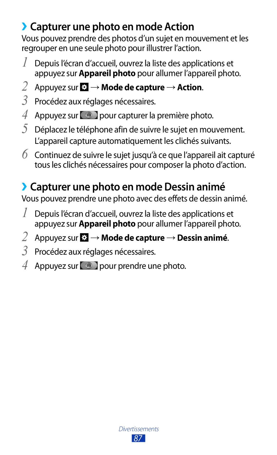 Samsung GT-N7000ZBESFR, GT-N7000ZIABOG manual ››Capturer une photo en mode Action, ››Capturer une photo en mode Dessin animé 