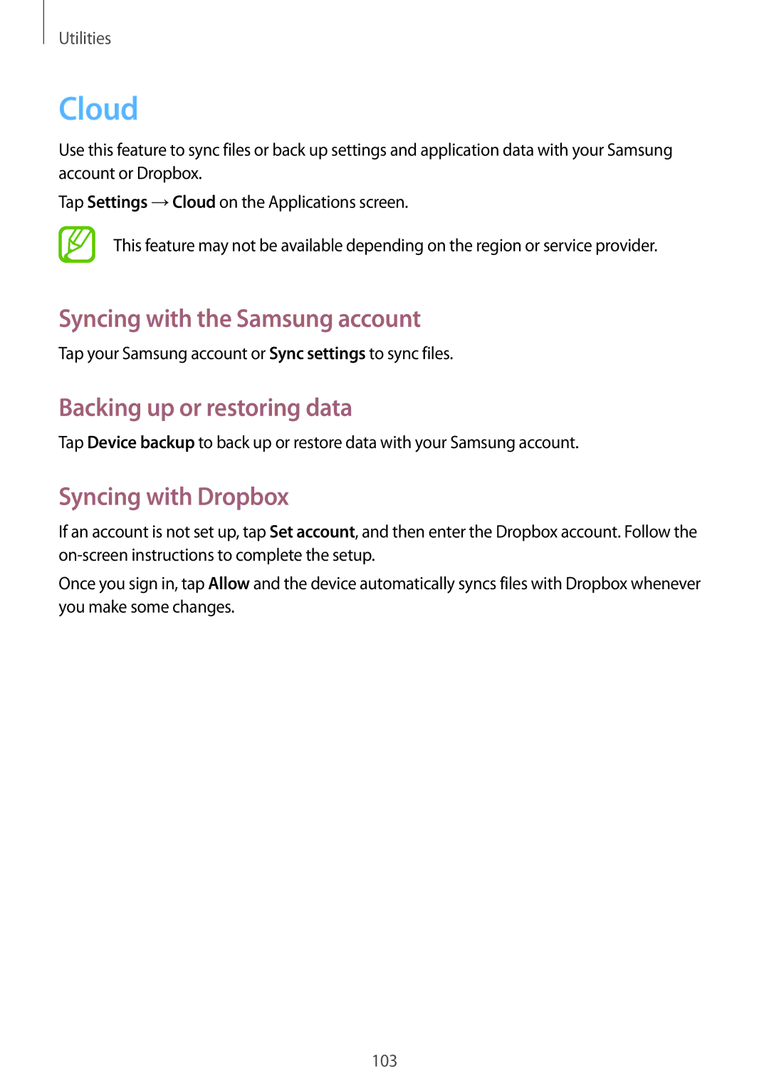 Samsung GT-N7100 user manual Cloud, Syncing with the Samsung account, Backing up or restoring data, Syncing with Dropbox 