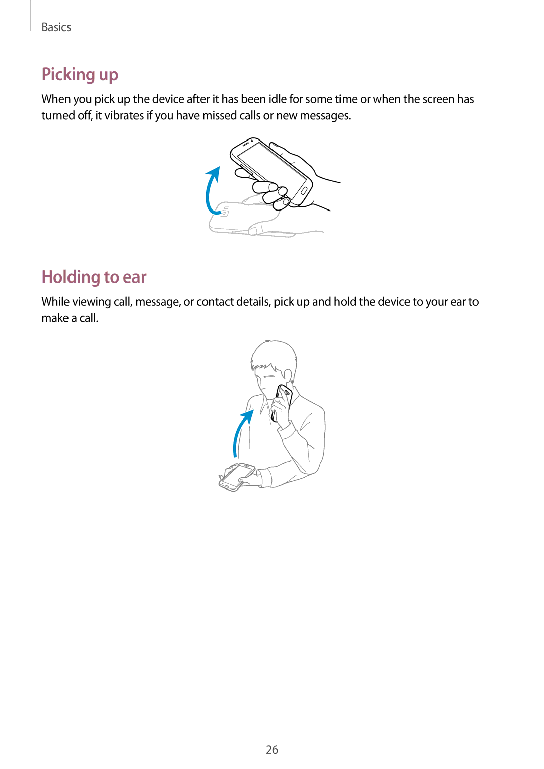 Samsung GT-N7100 user manual Picking up, Holding to ear 