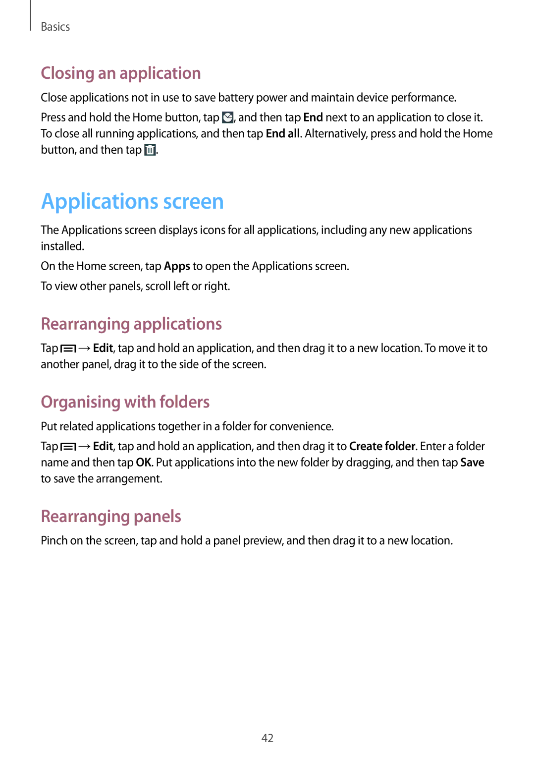 Samsung GT-N7100 user manual Applications screen, Closing an application, Rearranging applications, Organising with folders 