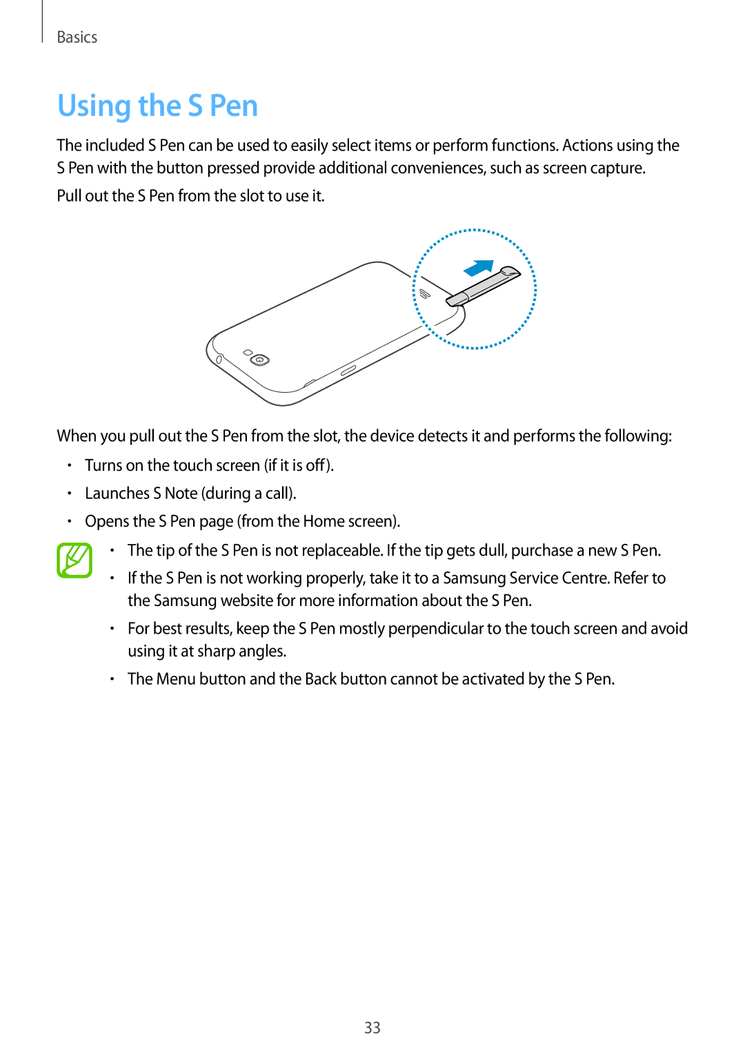 Samsung GT-N7100 user manual Using the S Pen, Pull out the S Pen from the slot to use it 