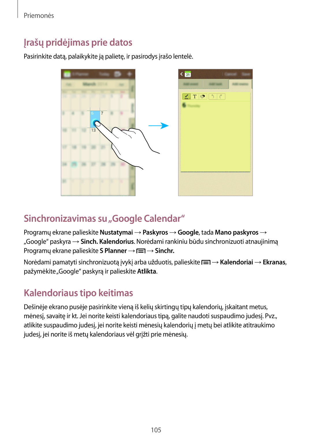 Samsung GT-N7100TADSEB manual Įrašų pridėjimas prie datos, Sinchronizavimas su„Google Calendar, Kalendoriaus tipo keitimas 