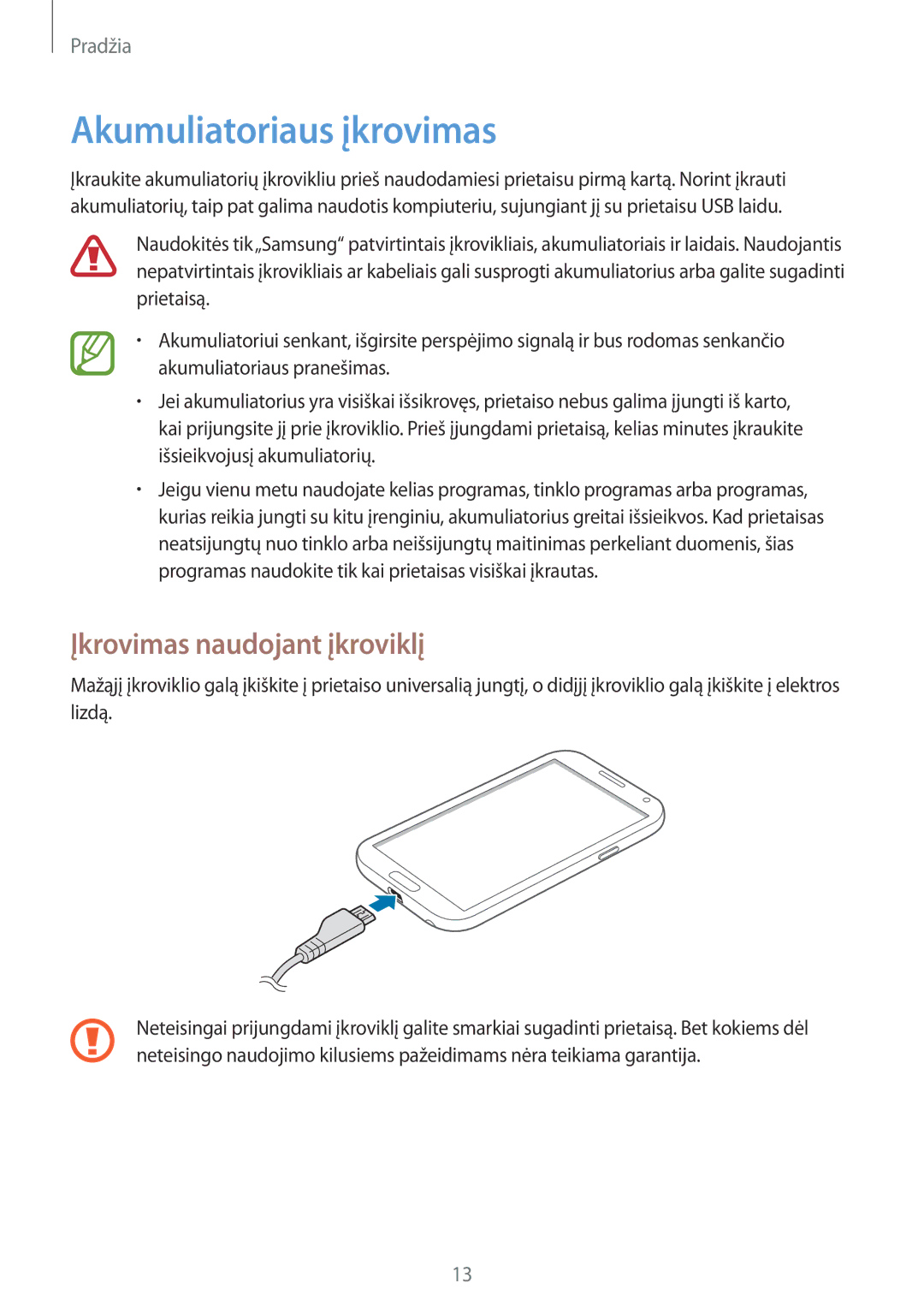 Samsung GT-N7100TADSEB, GT-N7100RWDSEB manual Akumuliatoriaus įkrovimas, Įkrovimas naudojant įkroviklį 