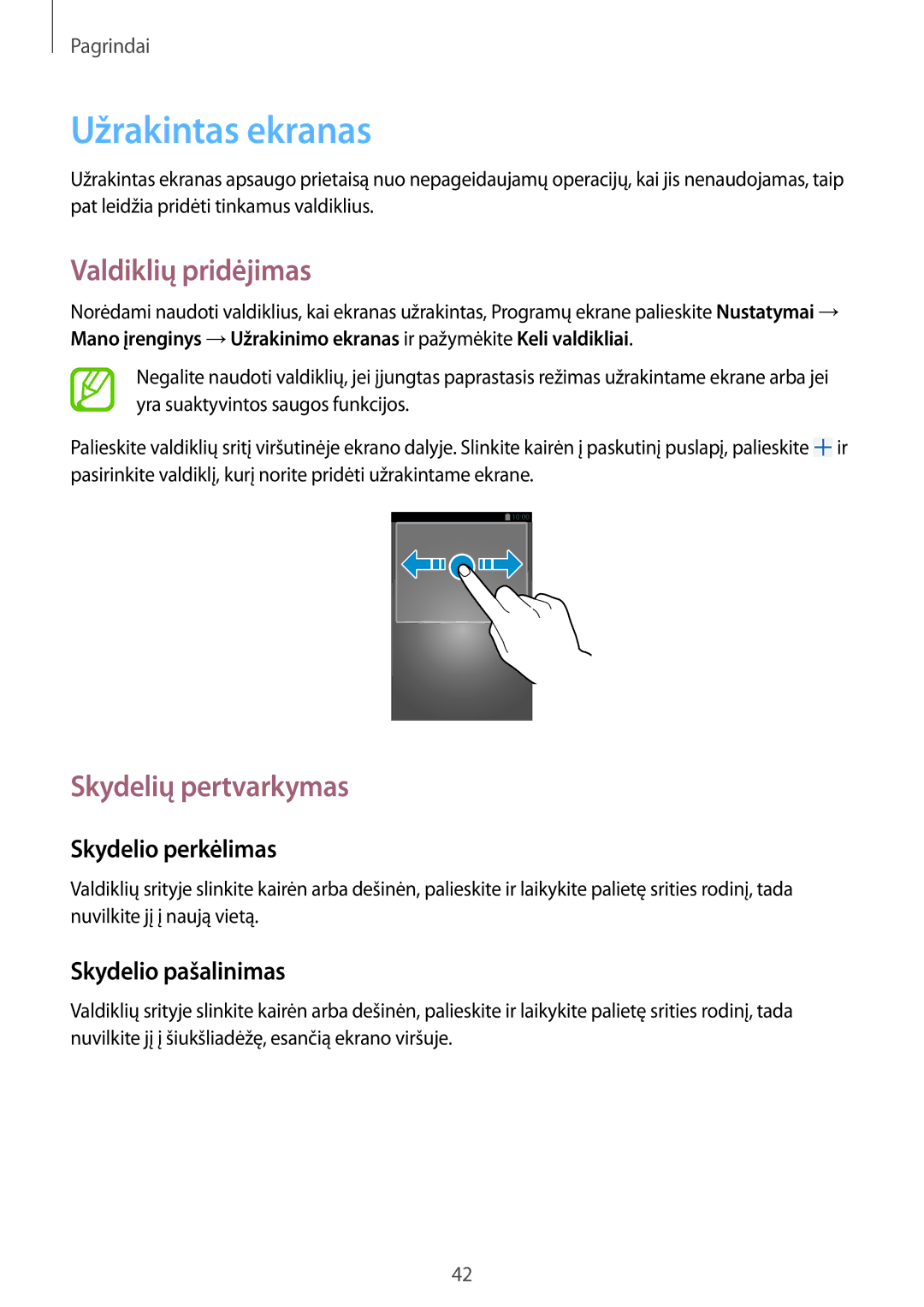 Samsung GT-N7100RWDSEB, GT-N7100TADSEB manual Užrakintas ekranas, Valdiklių pridėjimas 