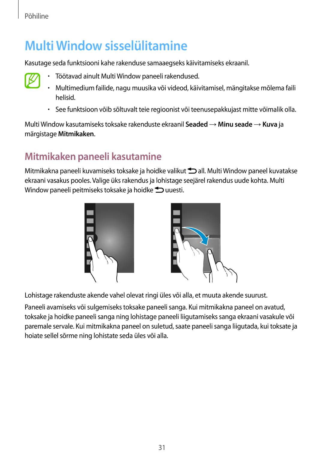 Samsung GT-N7100TADSEB, GT-N7100RWDSEB manual Multi Window sisselülitamine, Mitmikaken paneeli kasutamine 