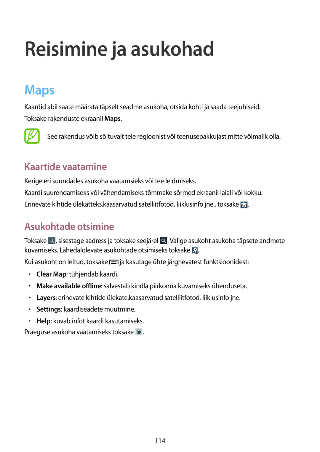 Samsung GT-N7100RWDSEB, GT-N7100TADSEB manual Reisimine ja asukohad, Maps, Kaartide vaatamine, Asukohtade otsimine 