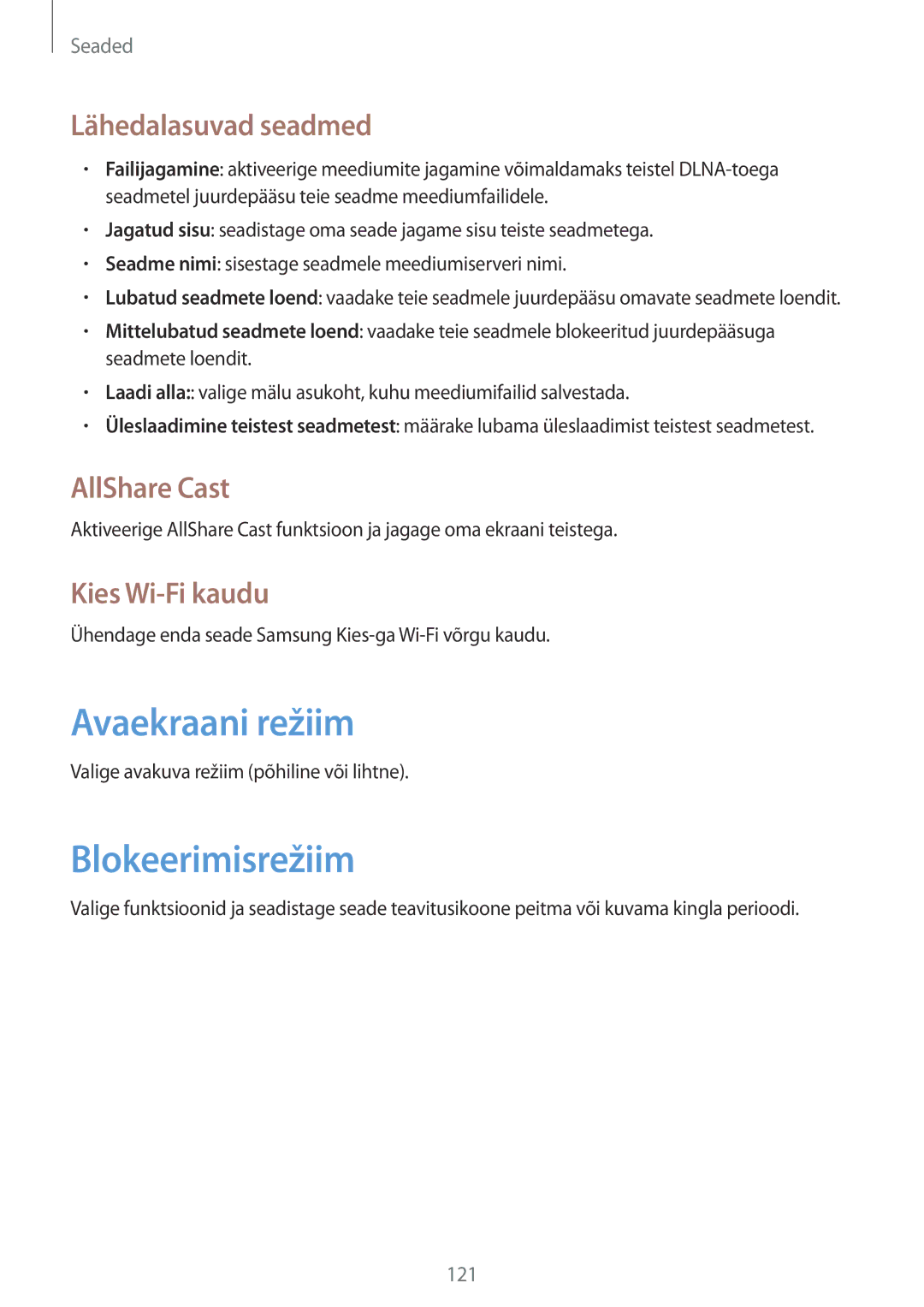 Samsung GT-N7100TADSEB manual Avaekraani režiim, Blokeerimisrežiim, Lähedalasuvad seadmed, AllShare Cast, Kies Wi-Fi kaudu 