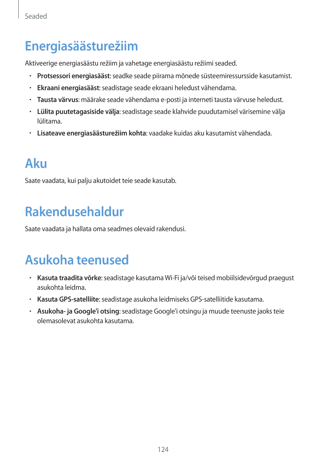 Samsung GT-N7100RWDSEB, GT-N7100TADSEB manual Energiasäästurežiim, Aku, Rakendusehaldur, Asukoha teenused 