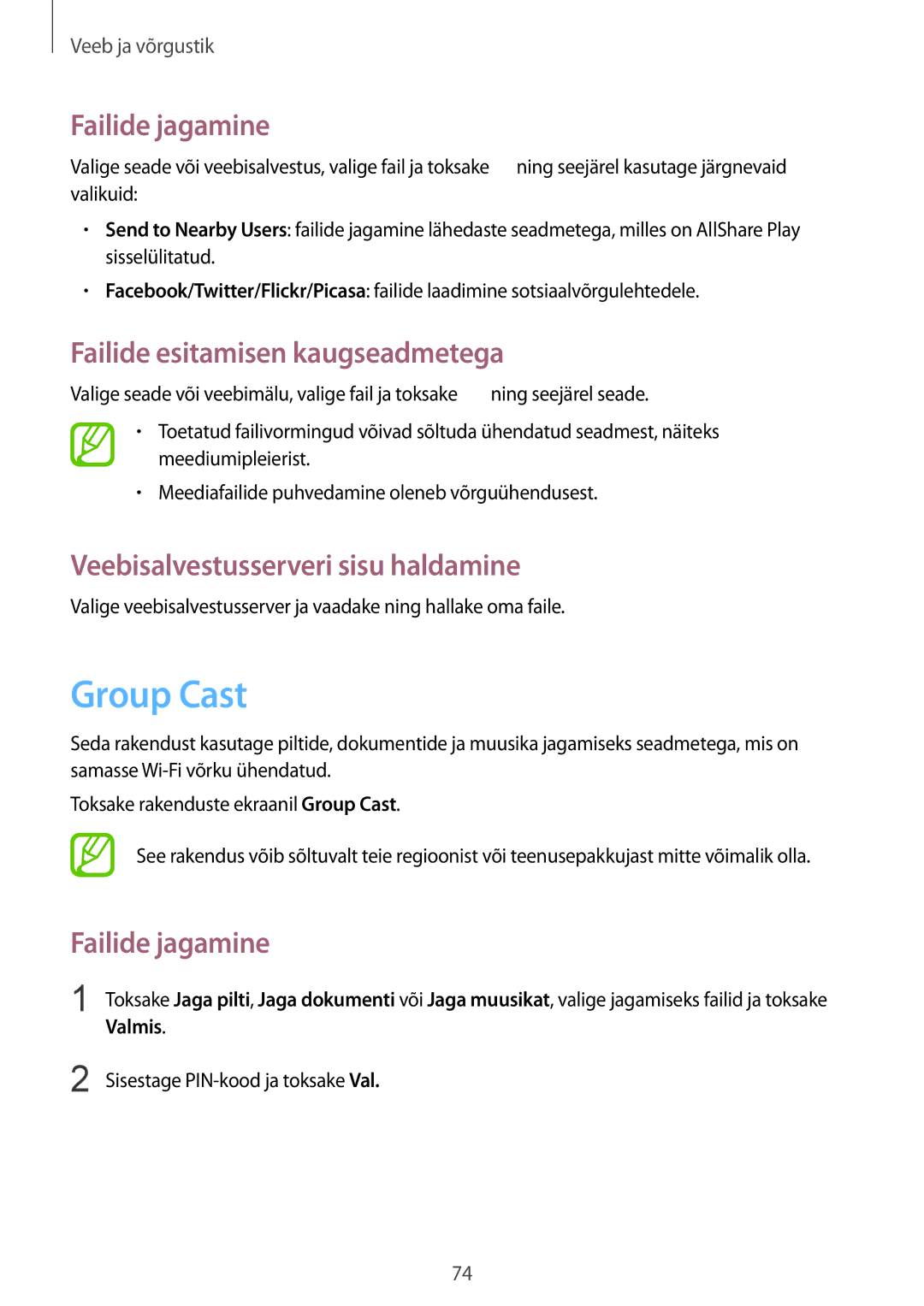 Samsung GT-N7100RWDSEB, GT-N7100TADSEB manual Group Cast, Failide jagamine, Failide esitamisen kaugseadmetega, Valmis 