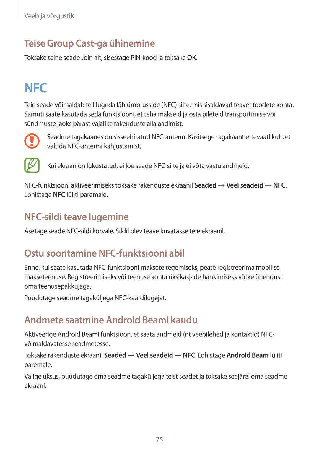 Samsung GT-N7100TADSEB Teise Group Cast-ga ühinemine, NFC-sildi teave lugemine, Ostu sooritamine NFC-funktsiooni abil 