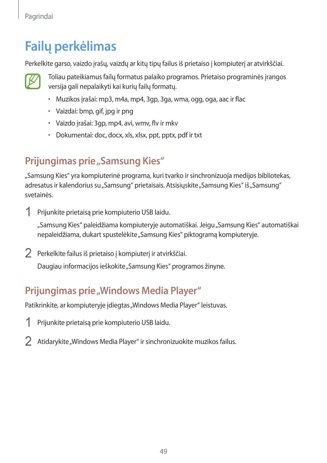 Samsung GT-N7100TADSEB manual Failų perkėlimas, Prijungimas prie„Samsung Kies, Prijungimas prie„Windows Media Player 