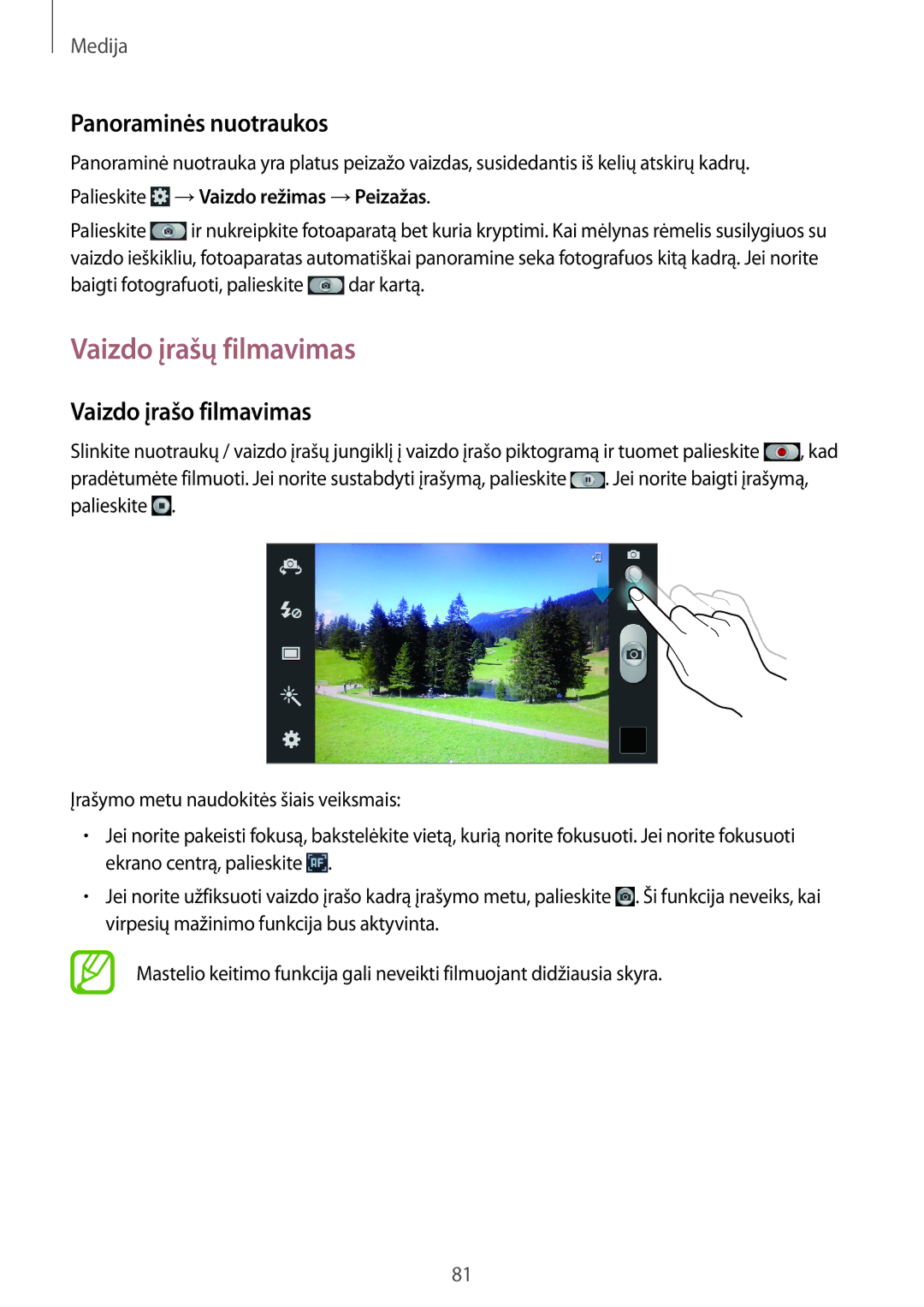 Samsung GT-N7100TADSEB, GT-N7100RWDSEB manual Vaizdo įrašų filmavimas, Panoraminės nuotraukos, Vaizdo įrašo filmavimas 