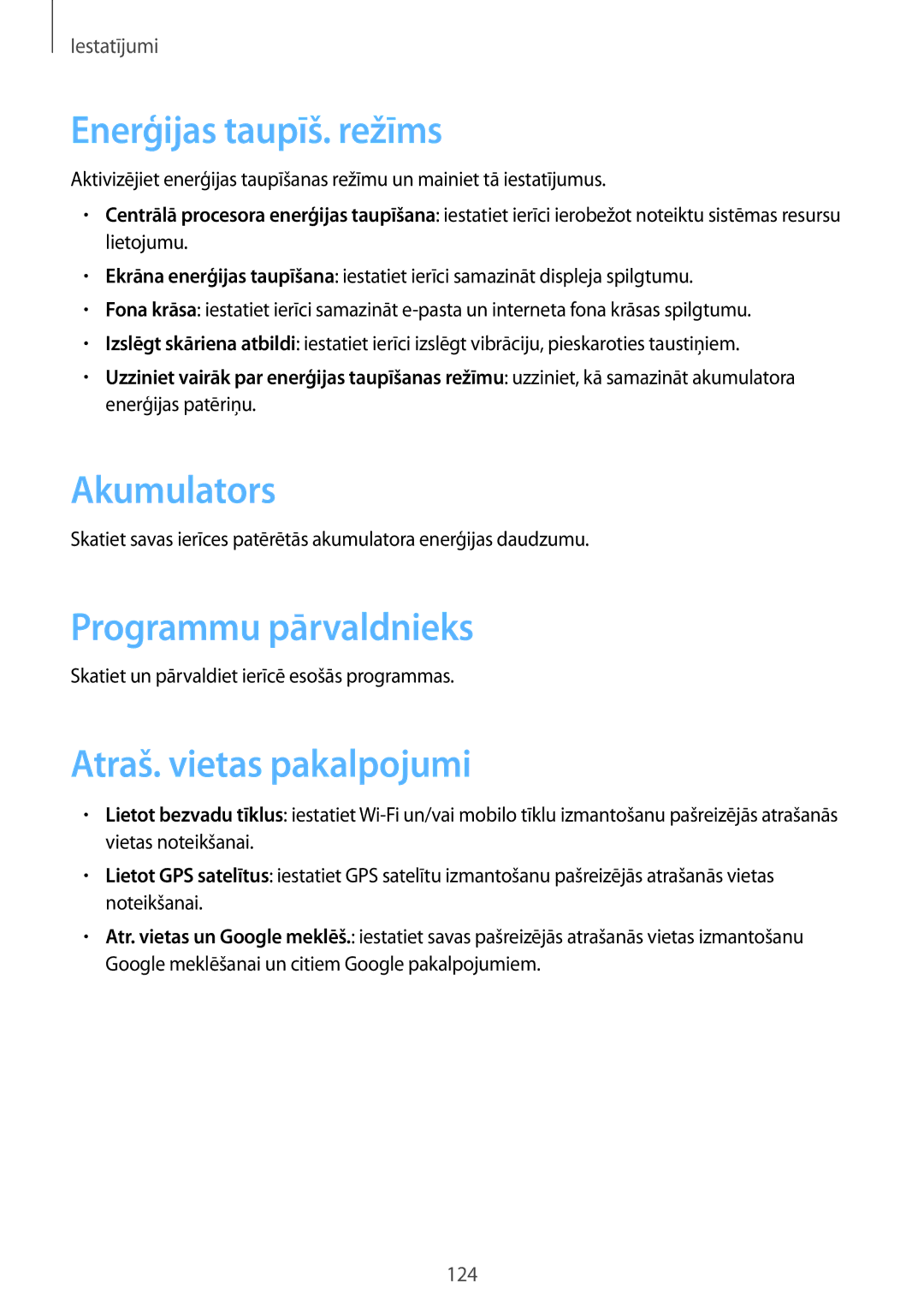 Samsung GT-N7100RWDSEB manual Enerģijas taupīš. režīms, Akumulators, Programmu pārvaldnieks, Atraš. vietas pakalpojumi 