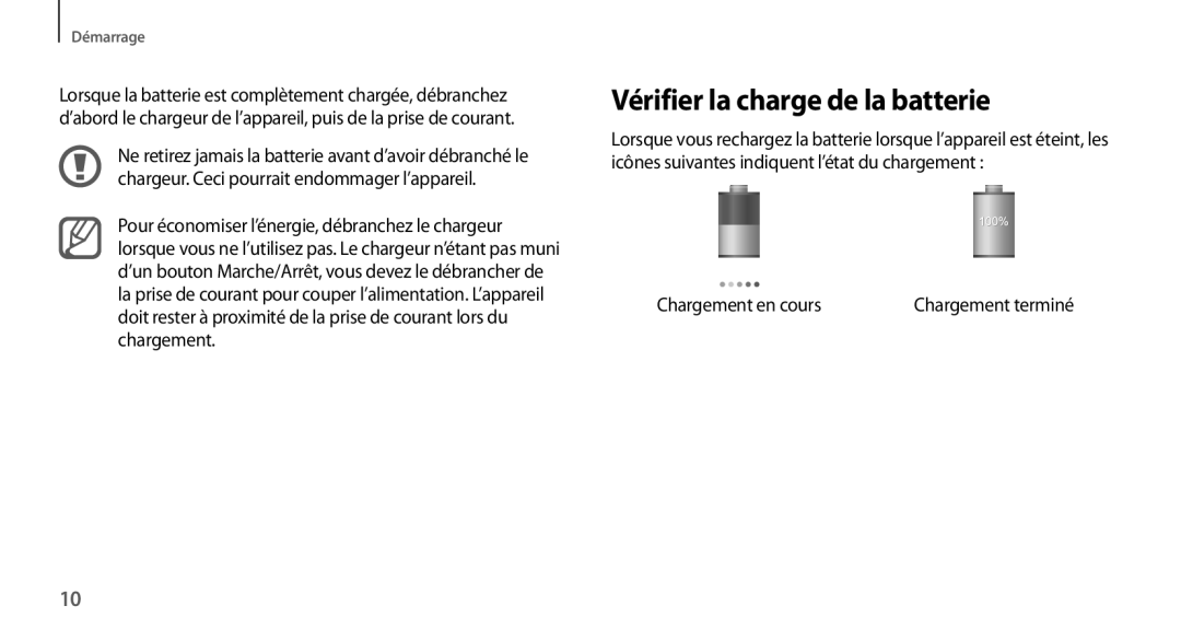 Samsung GT-N7100VSABOG, GT-N7100RWDSFR, GT-N7100VSDXEF, GT-N7100VSDSFR, GT-N7100VSASFR manual Vérifier la charge de la batterie 